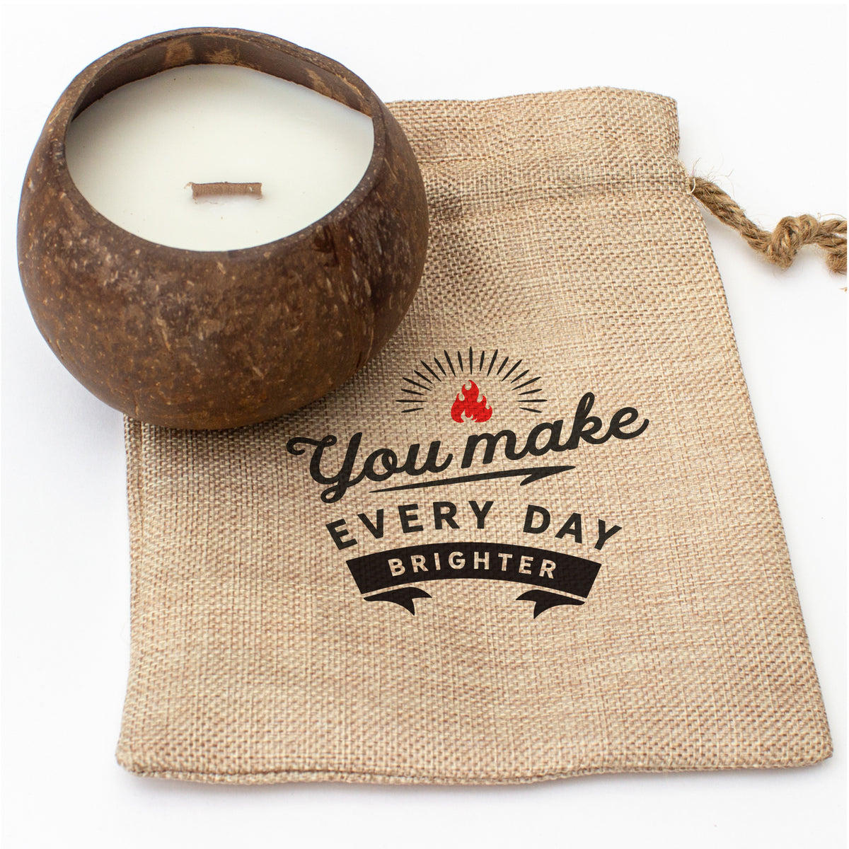 You Make Every Day Brighter - Toasted Coconut Bowl Candle – Soy Wax - Gift Present