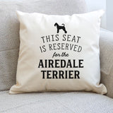 Reserved for the Airedale Terrier Cushion Cover