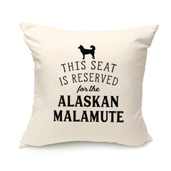 Reserved for the Alaskan Malamute Cushion