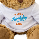 Happy Birthday Ann Teddy Bear