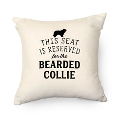 Reserved for the Bearded Collie Cushion