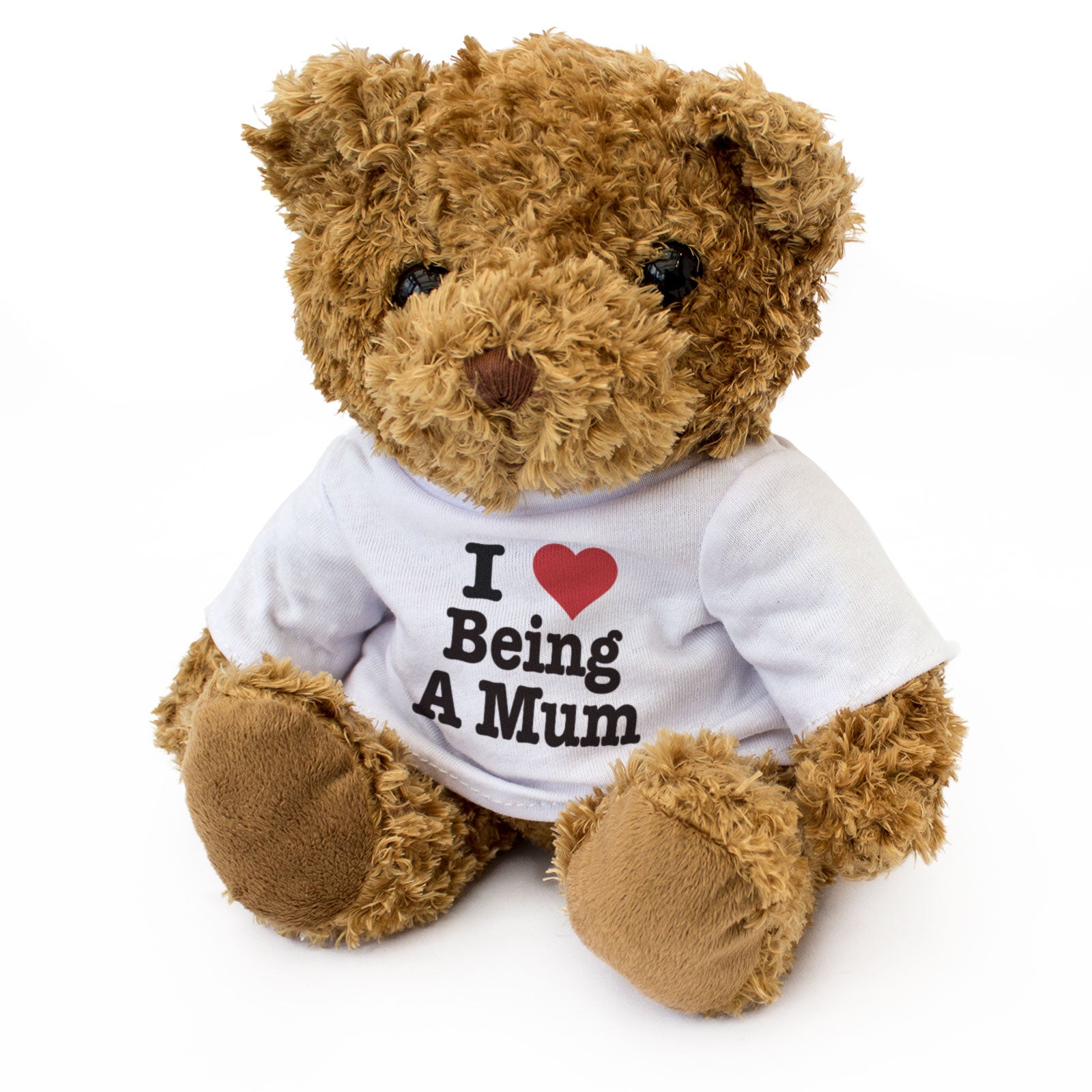 I Love Being A Mum - Teddy Bear
