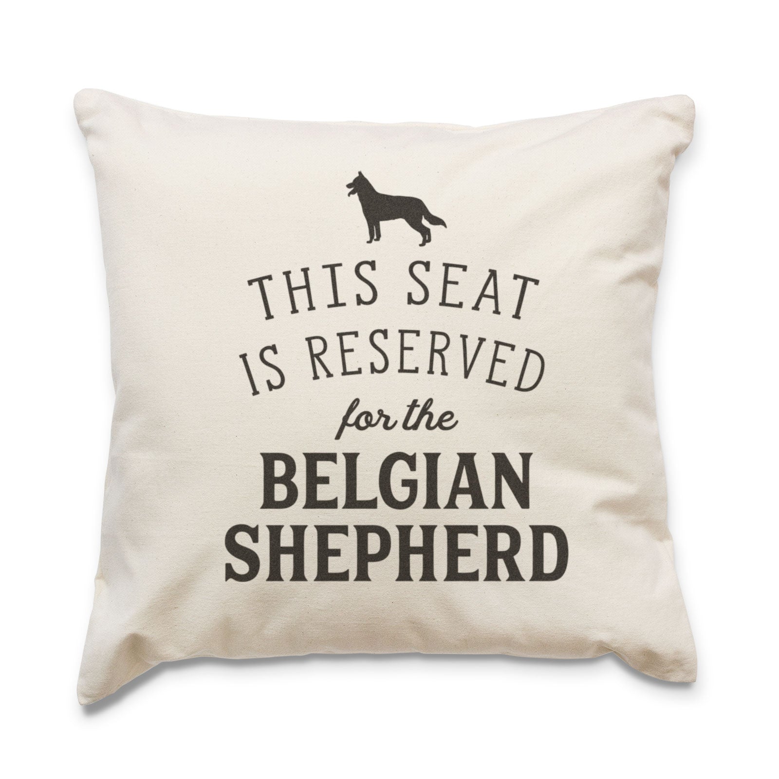 Reserved For The Belgian Shepherd Cushion Cover