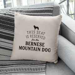 Reserved for the Bernese Mountain Dog Cushion