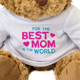 Best Mom in the World Teddy Bear - Gift Present