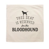 Reserved for the Bloodhound Dog Cushion Cover