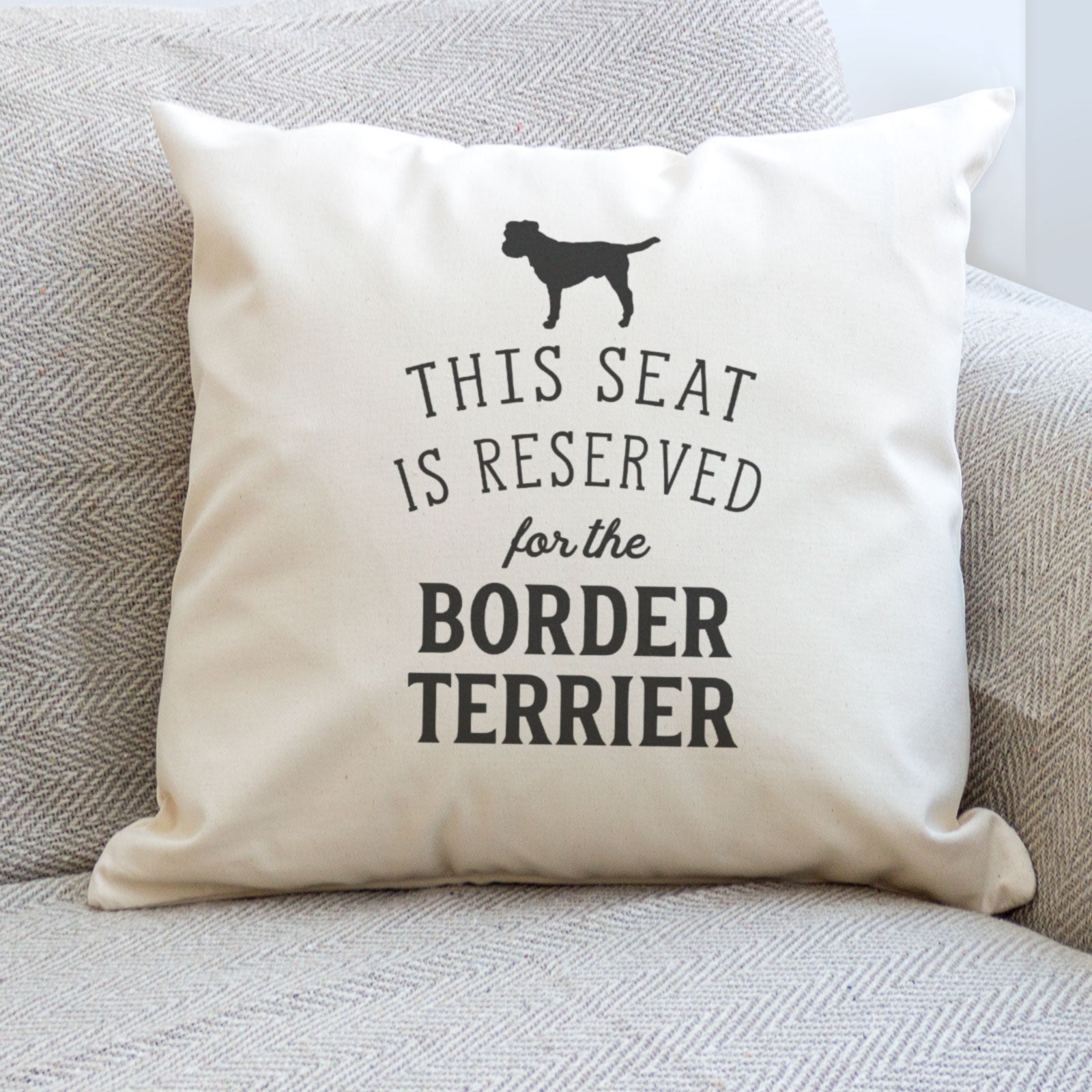 Reserved for the Border Terrier Dog Cushion Cover
