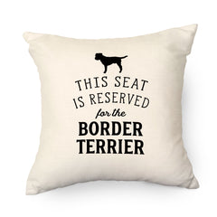 Reserved for the Border Terrier Cushion