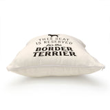 Reserved for the Border Terrier Cushion