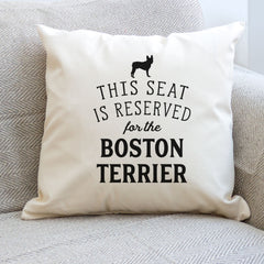 Reserved for the Boston Terrier Dog Cushion Cover