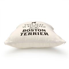 Reserved for the Boston Terrier Cushion