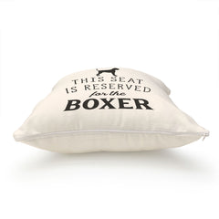 Reserved for the Boxer Cushion