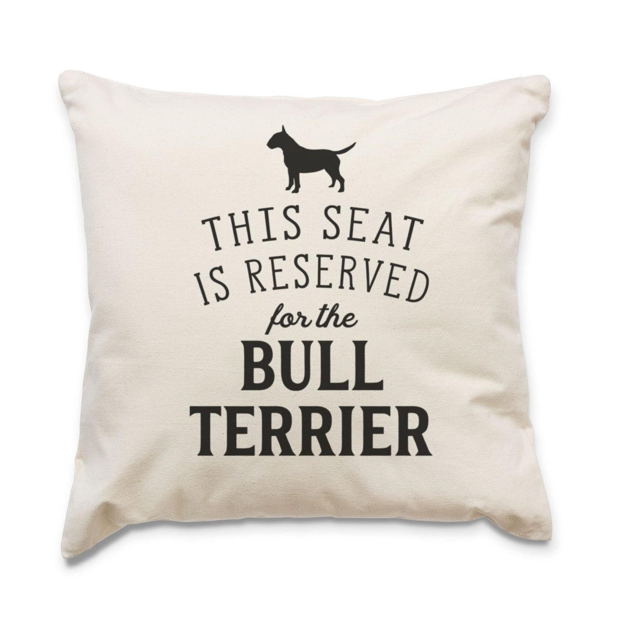 Reserved for the Bull Terrier Cushion Cover