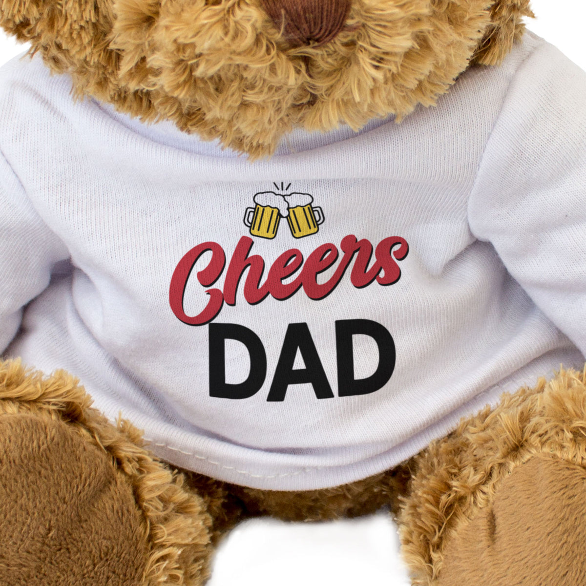 CHEERS DAD - Teddy Bear