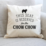 Reserved for the Chow Chow Cushion Cover
