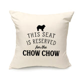 Reserved for the Chow Chow Cushion