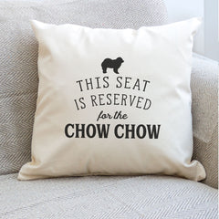 Reserved for the Chow Chow Cushion