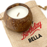 HAPPY BIRTHDAY BELLA - Toasted Coconut Bowl Candle – Soy Wax - Gift Present
