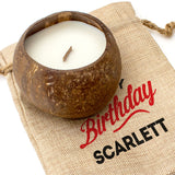HAPPY BIRTHDAY SCARLETT - Toasted Coconut Bowl Candle – Soy Wax - Gift Present
