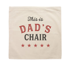 This is Dad's Chair Cushion Cover