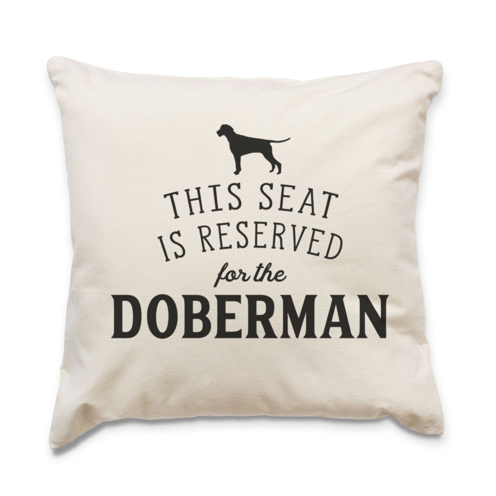 Reserved for the Doberman Cushion Cover