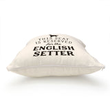 Reserved for the English Setter Cushion