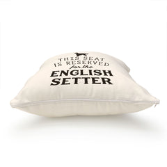 Reserved for the English Setter Cushion