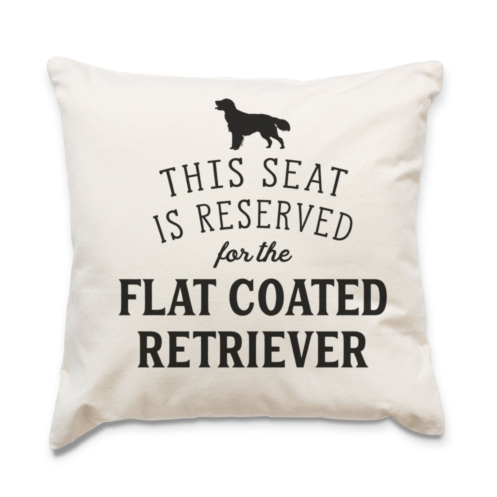 Reserved for the Flat Coated Retriever Cushion Cover