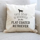 Reserved for the Flat Coated Retriever Cushion