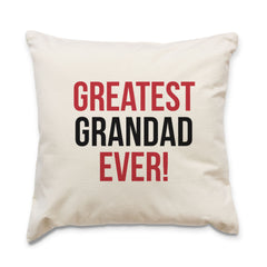 Greatest Grandad Ever Cushion Cover