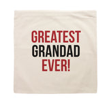 Greatest Grandad Ever Cushion Cover
