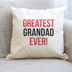 Greatest Grandad Ever Cushion Cover