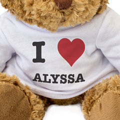 I Love Alyssa - Teddy Bear