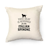 Reserved for the Italian Spinone Cushion