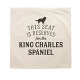 Reserved for the King Charles Spaniel Cushion Cover
