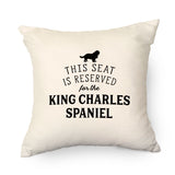 Reserved for the King Charles Spaniel Cushion