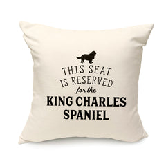 Reserved for the King Charles Spaniel Cushion