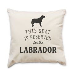 Reserved for the Labrador Cushion Cover