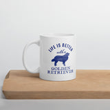 Life Is Better With A Golden Retriever - Mug Cup Tea Coffee