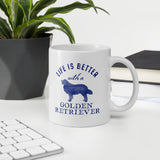 Life Is Better With A Golden Retriever - Mug Cup Tea Coffee