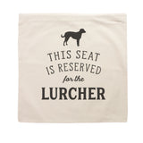 reserved for the lurcher cushion cover