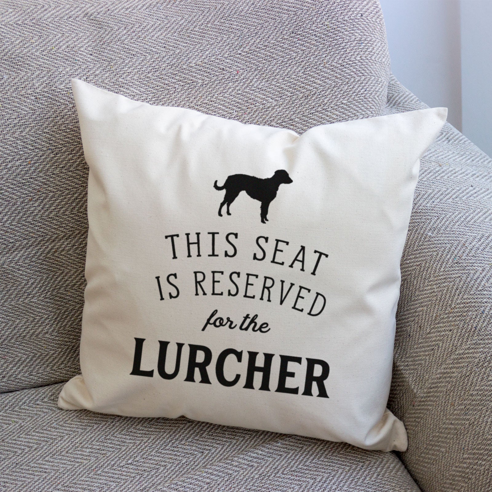 reserved for the lurcher cushion cover