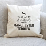 Reserved for the Manchester Terrier Cushion