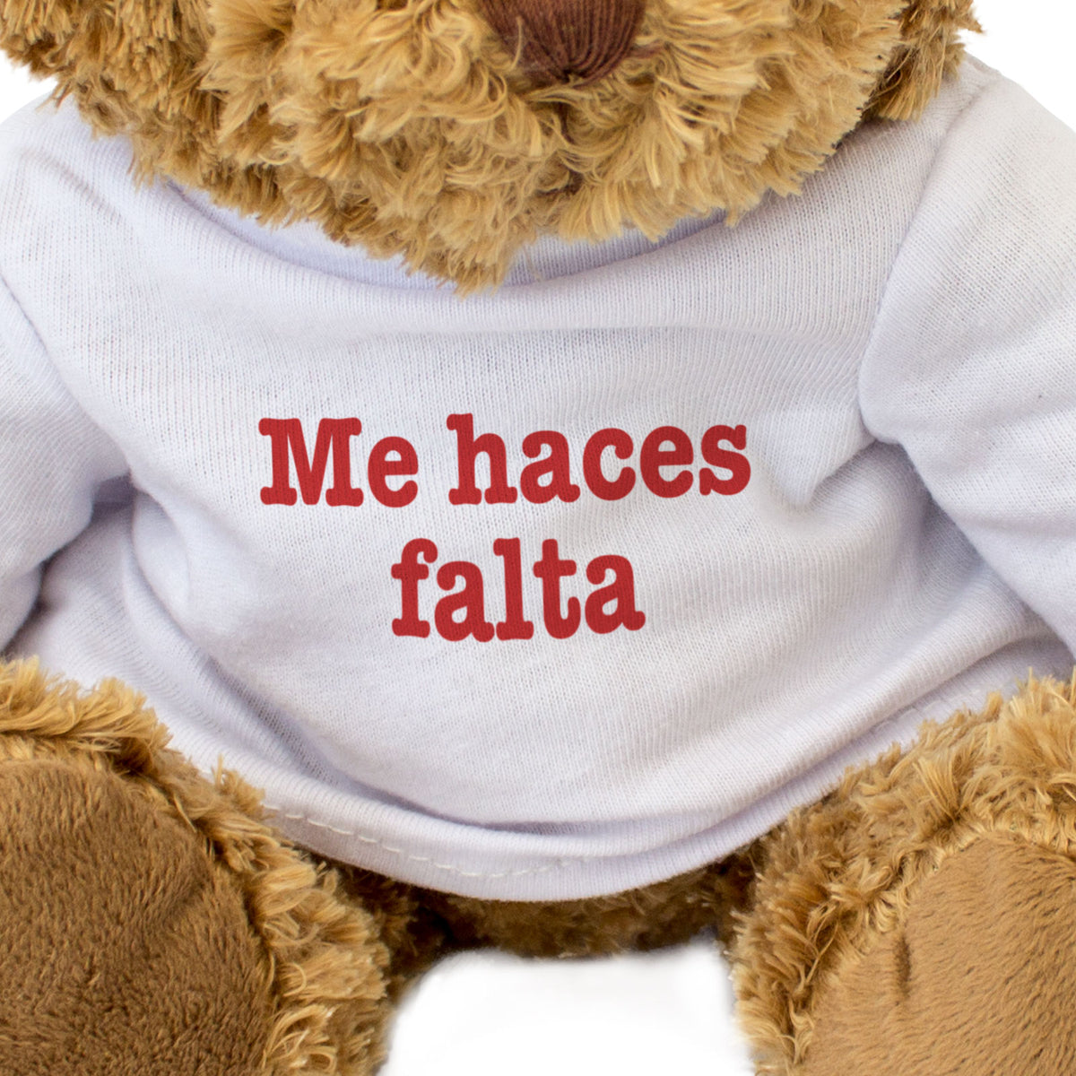 ME HACES FALTA - Osito De Peluche