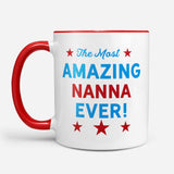 Most Amazing Nanna - Mug