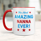 Most Amazing Nanna - Mug