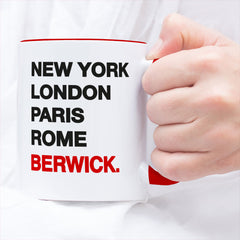 BERWICK New York London Rome Paris - Mug