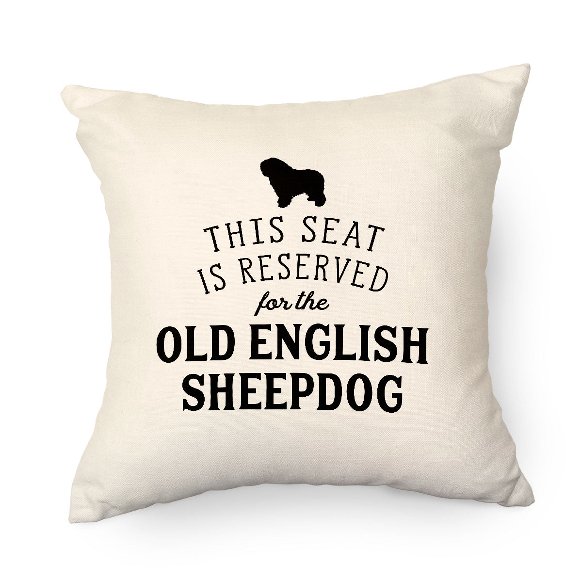 Reserved for the Old English Sheepdog Cushion