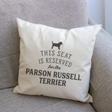Reserved for the Parson Russell Terrier Cushion Cover