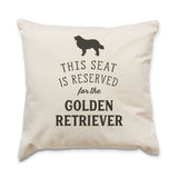 Reserved for the Golden Retriever Cushion